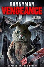 Watch Bunnyman Vengeance 123movies