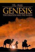 Watch Genesis: The Creation and the Flood 123movies
