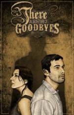 Watch There Are No Goodbyes 123movies