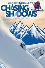 Watch Warren Miller's Chasing Shadows 123movies