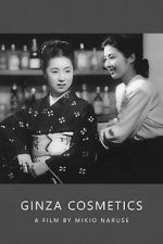 Watch Ginza Cosmetics 123movies