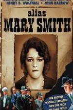 Watch Alias Mary Smith 123movies