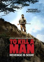 Watch To Kill a Man 123movies
