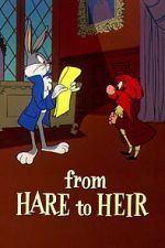 Watch From Hare to Heir (Short 1960) 123movies