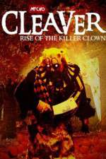 Watch Cleaver Rise of the Killer Clown 123movies