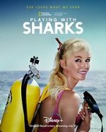 Watch Playing with Sharks: The Valerie Taylor Story 123movies