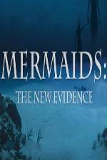 Watch Mermaids: The New Evidence 123movies