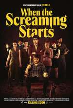 Watch When the Screaming Starts 123movies