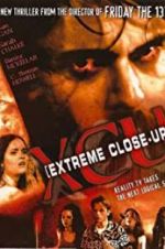 Watch XCU: Extreme Close Up 123movies