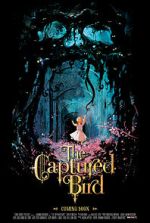 Watch The Captured Bird (Short 2012) 123movies