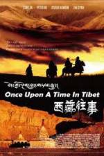 Watch Once Upon a Time in Tibet 123movies
