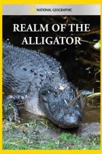 Watch National Geographic Realm of the Alligator 123movies
