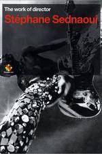 Watch The Work of Director Stéphane Sednaoui 123movies