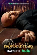 Watch Bill Burr: Drop Dead Years 123movies