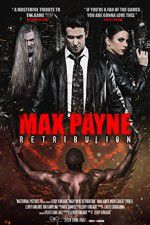 Watch Max Payne Retribution 123movies