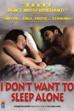 Watch I Don't Want To Sleep Alone 123movies