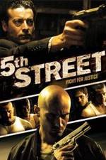 Watch 5th Street 123movies
