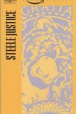 Watch Steele Justice 123movies