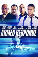 Watch Armed Response 123movies