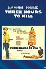 Watch Three Hours to Kill 123movies