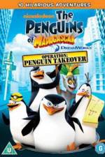 Watch The Penguins Of Madagascar Operation Penguin Takeover 123movies