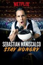 Watch Sebastian Maniscalco: Stay Hungry 123movies