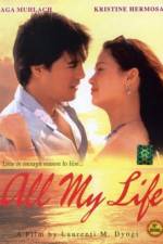 Watch All My Life 123movies