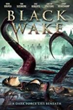 Watch Black Wake 123movies