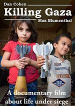 Watch Killing Gaza 123movies