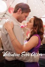 Watch Valentine Ever After 123movies