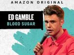 Watch Ed Gamble: Blood Sugar 123movies