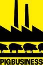 Watch Pig Business 123movies