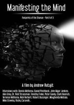 Watch Manifesting the Mind: Footprints of the Shaman 123movies