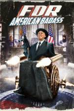 Watch FDR American Badass 123movies