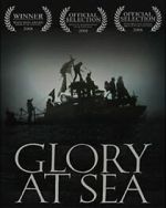 Watch Glory at Sea (Short 2008) 123movies