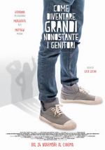 Watch How to Grow Up Despite Your Parents 123movies