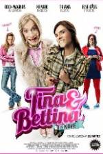 Watch Tina & Bettina - The Movie 123movies