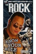 Watch WWE The Rock Know Your Role 123movies