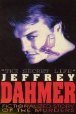 Watch The Secret Life Jeffrey Dahmer 123movies
