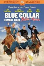 Watch Blue Collar Comedy Tour Rides Again 123movies