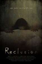 Watch Reclusion 123movies