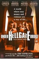 Watch Under Hellgate Bridge 123movies