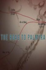 Watch The Road to Palmyra 123movies