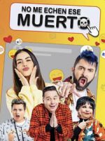 Watch No Me Echen Ese Muerto (Dead Serious) 123movies