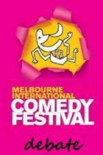 Watch The 2011 Melbourne International Comedy Festival Great Debate 123movies