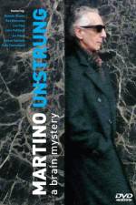 Watch Martino Unstrung 123movies