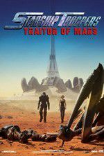 Watch Starship Troopers: Traitor of Mars 123movies