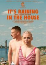 Watch It's Raining in the House 123movies