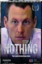 Watch Stop at Nothing: The Lance Armstrong Story 123movies