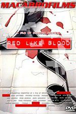 Watch Red Like Blood 123movies